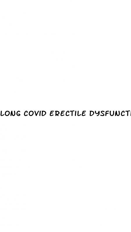 long covid erectile dysfunction