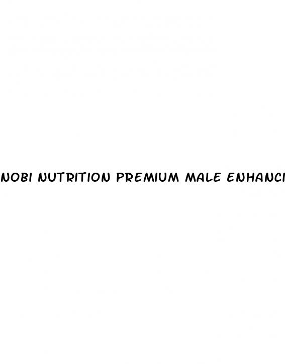 nobi nutrition premium male enhancing pills