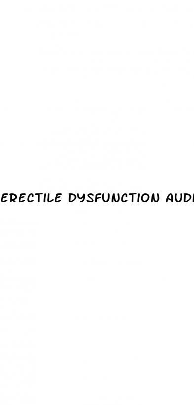 erectile dysfunction audio