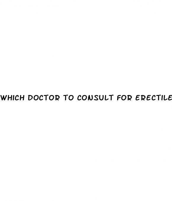 which doctor to consult for erectile dysfunction