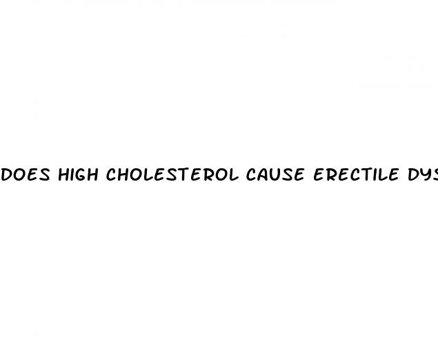 does high cholesterol cause erectile dysfunction