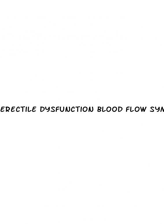 erectile dysfunction blood flow symptoms