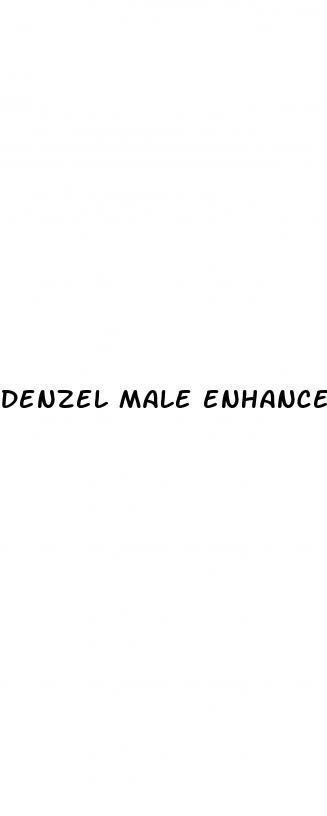 denzel male enhancement true