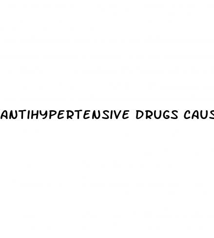 antihypertensive drugs causing erectile dysfunction