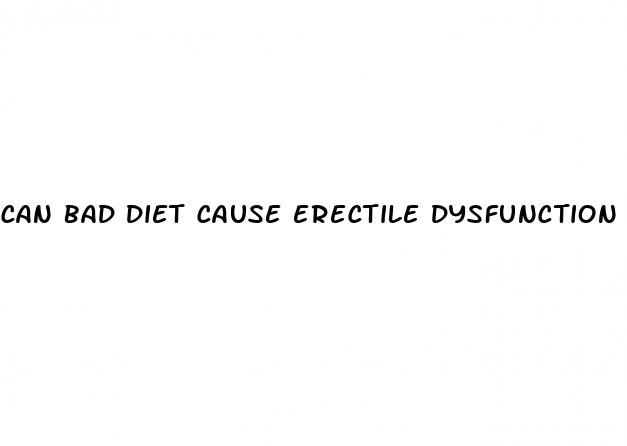 can bad diet cause erectile dysfunction