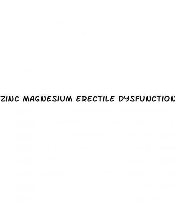 zinc magnesium erectile dysfunction