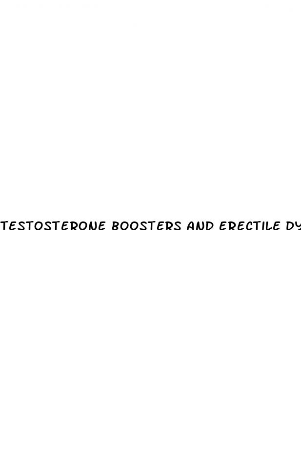 testosterone boosters and erectile dysfunction