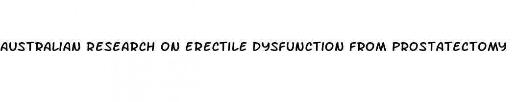 australian research on erectile dysfunction from prostatectomy