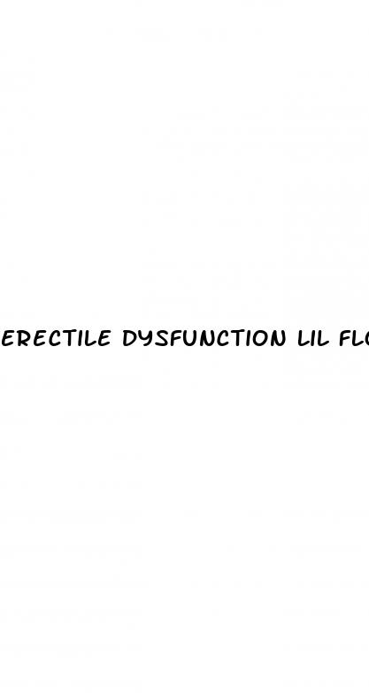 erectile dysfunction lil float