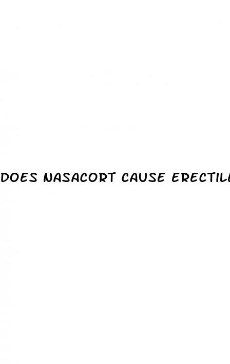 does nasacort cause erectile dysfunction