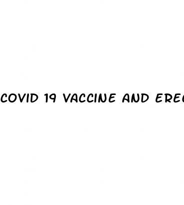 covid 19 vaccine and erectile dysfunction