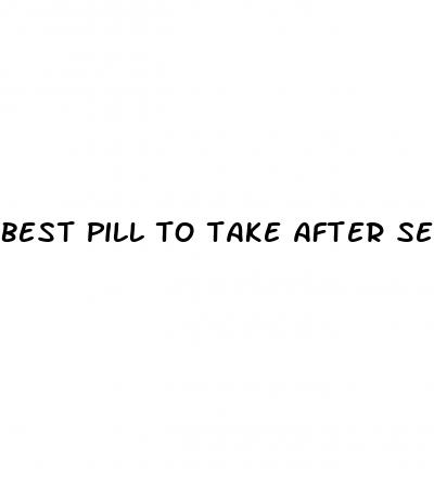 best pill to take after sex