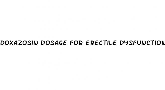 doxazosin dosage for erectile dysfunction