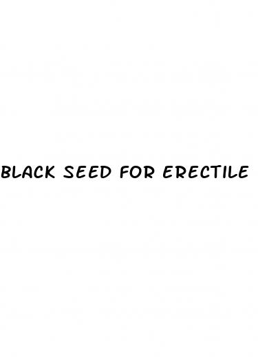 black seed for erectile dysfunction