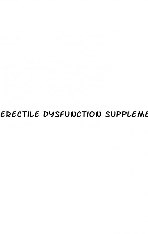 erectile dysfunction supplements