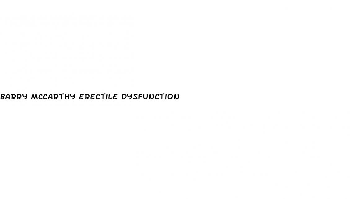 barry mccarthy erectile dysfunction