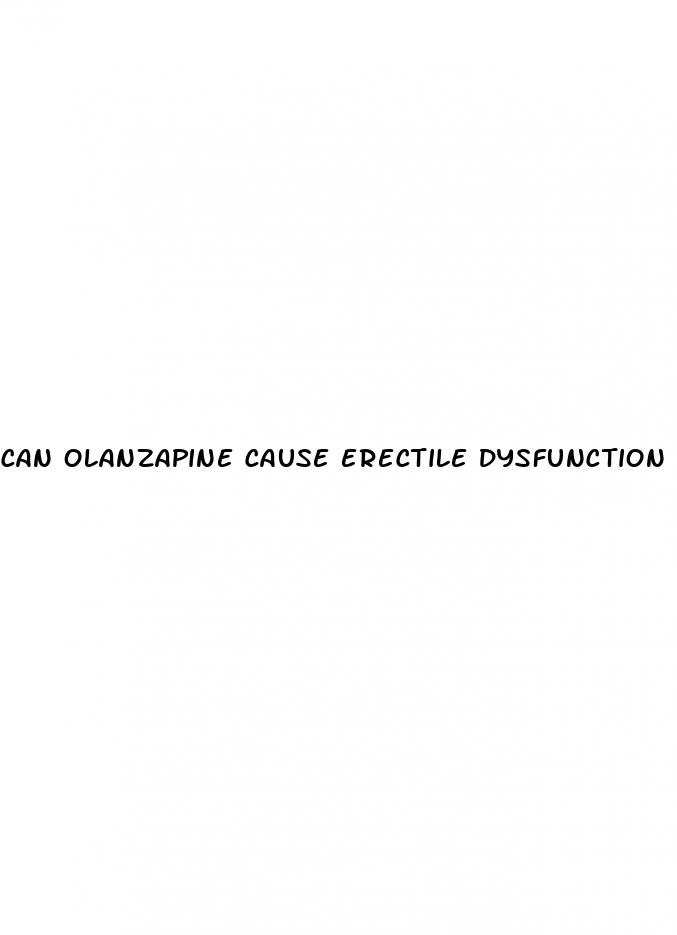 can olanzapine cause erectile dysfunction