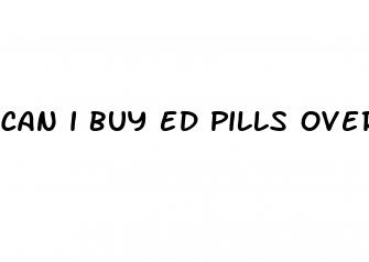 can i buy ed pills over the counter