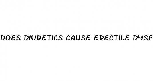 does diuretics cause erectile dysfunction