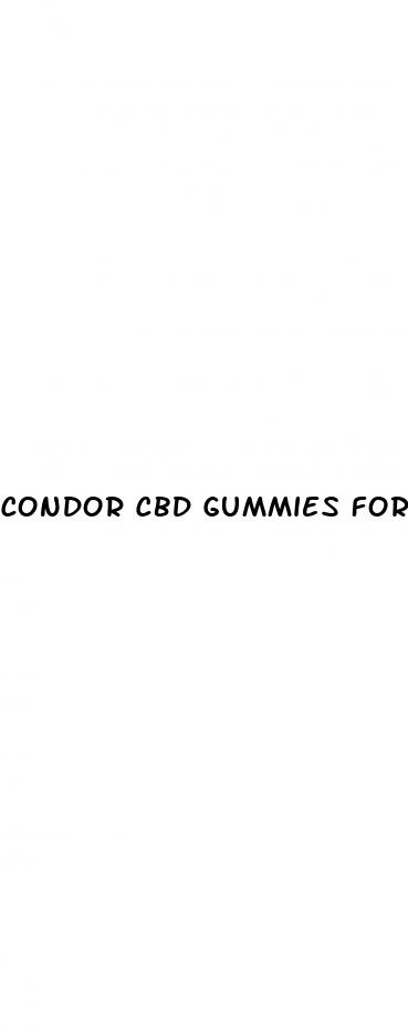 condor cbd gummies for erectile dysfunction