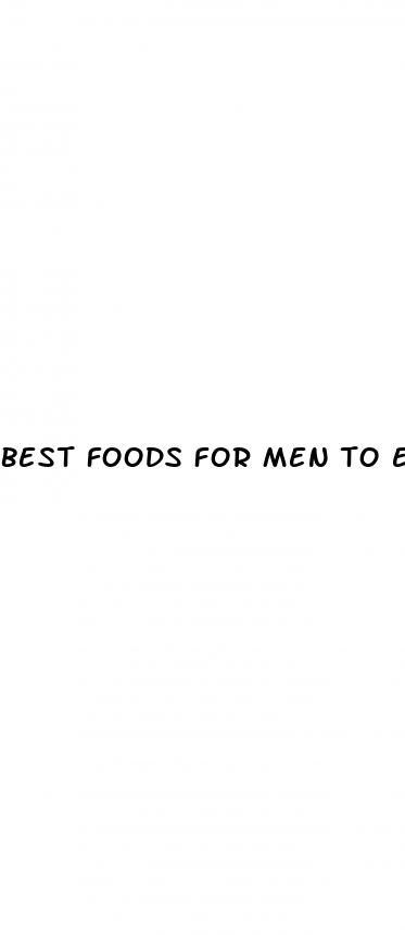 best foods for men to eat who have erectile dysfunction