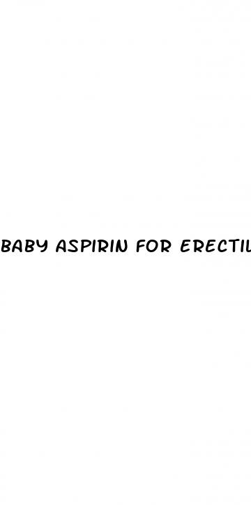 baby aspirin for erectile dysfunction