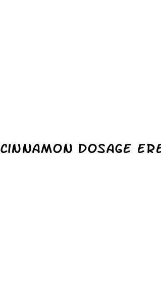 cinnamon dosage erectile dysfunction