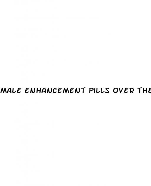 male enhancement pills over the counter nz