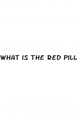 what is the red pill for ed