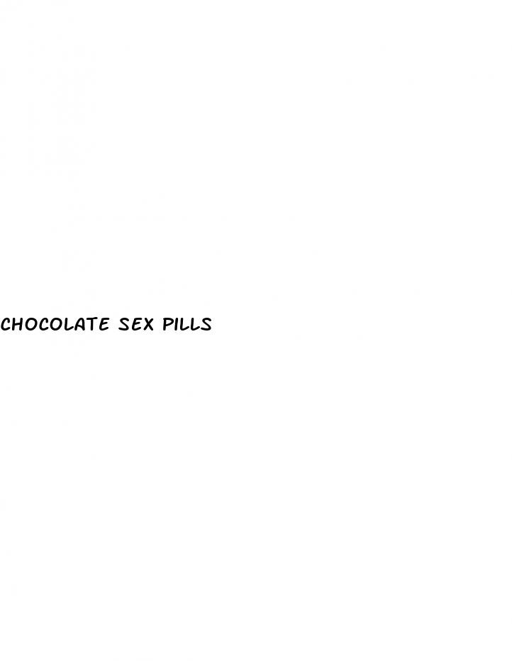 chocolate sex pills