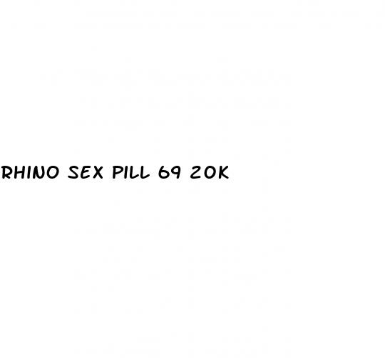 rhino sex pill 69 20k