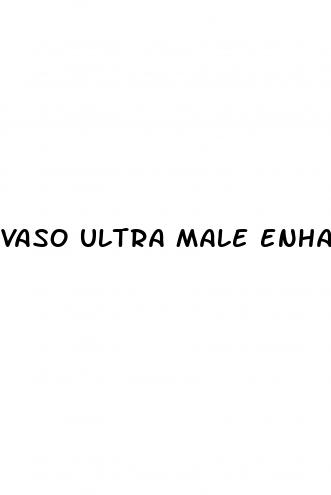 vaso ultra male enhancement pills