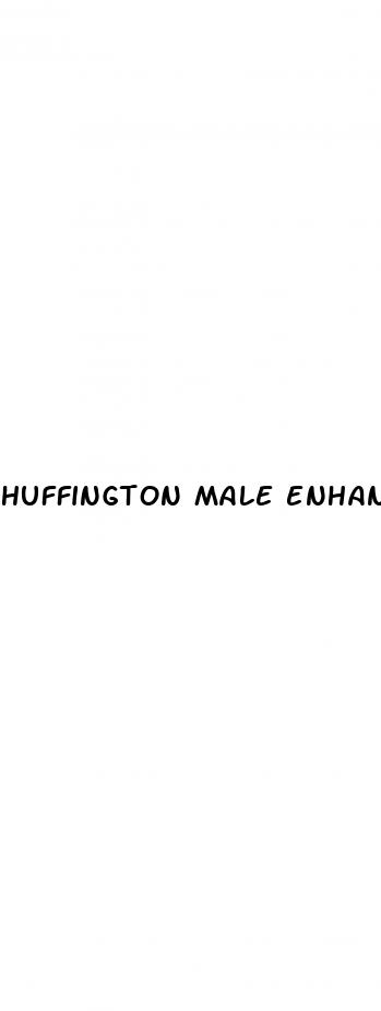 huffington male enhancement