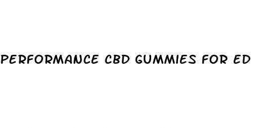 performance cbd gummies for ed