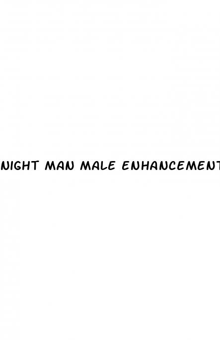 night man male enhancement pills