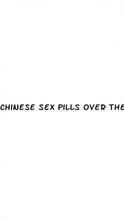 chinese sex pills over the counter