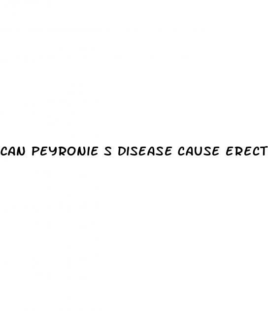 can peyronie s disease cause erectile dysfunction