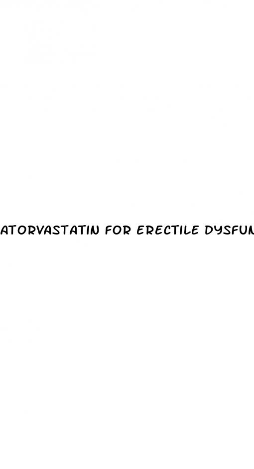 atorvastatin for erectile dysfunction