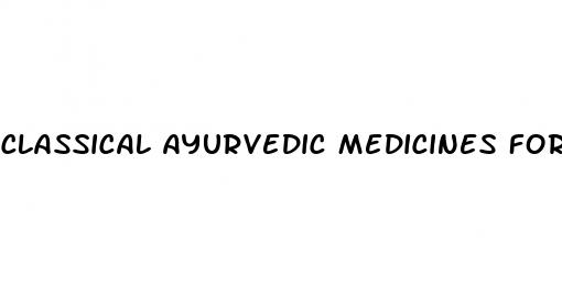 classical ayurvedic medicines for erectile dysfunction