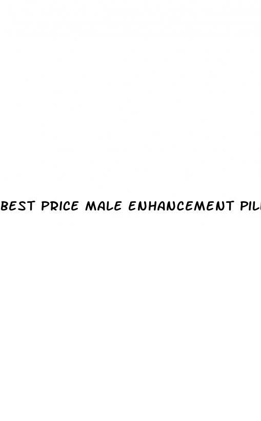 best price male enhancement pills