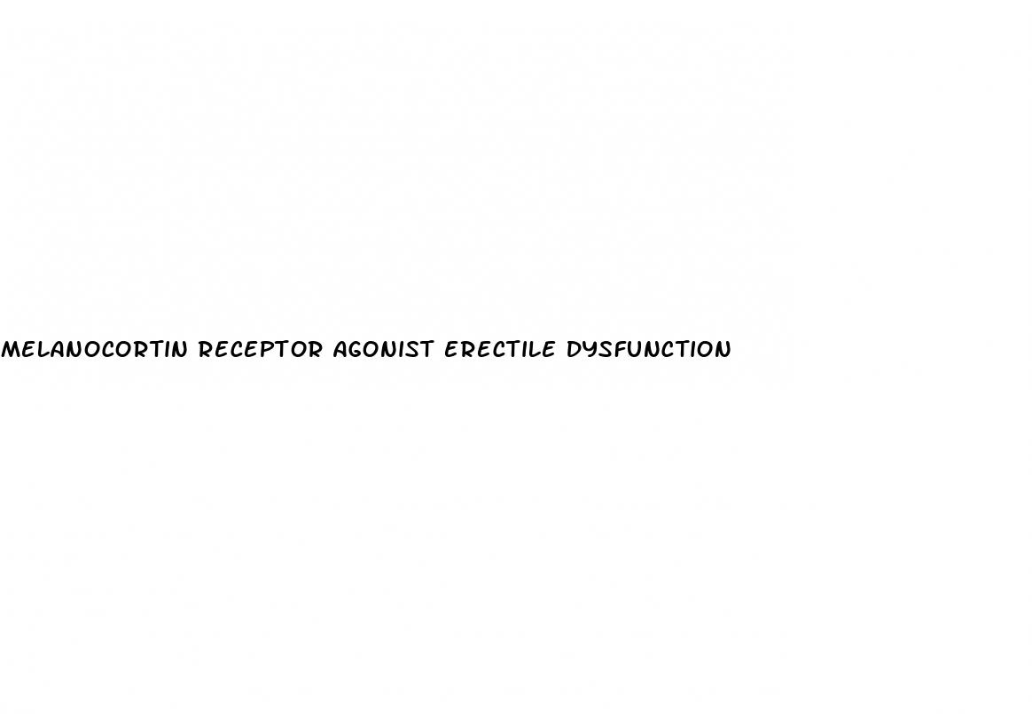 melanocortin receptor agonist erectile dysfunction