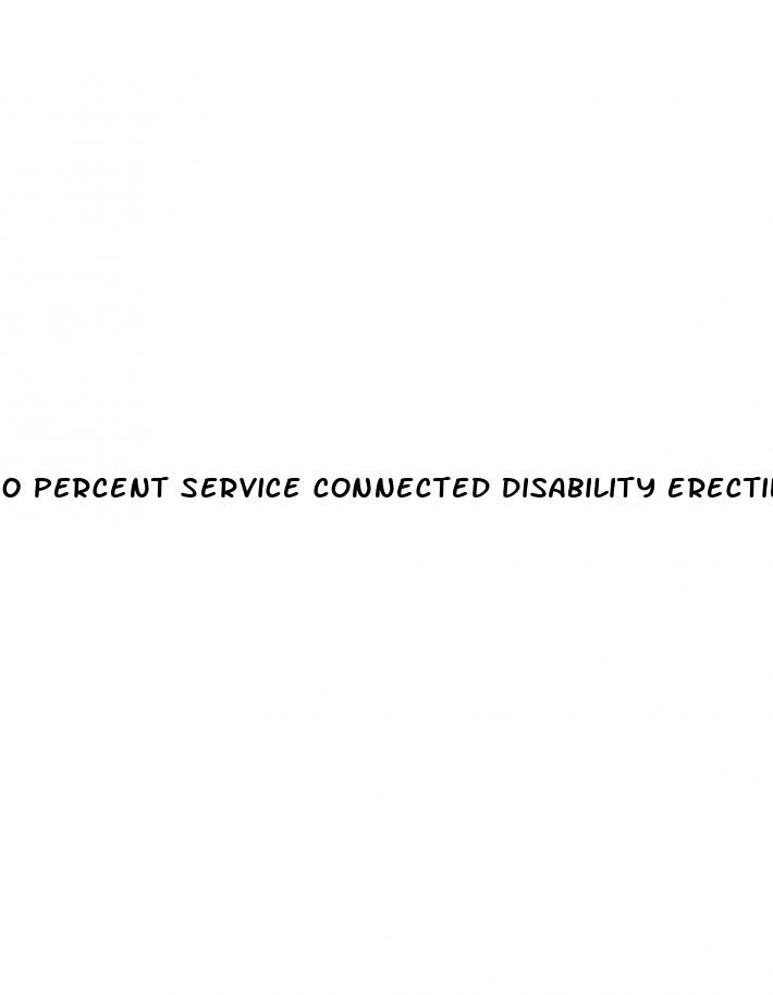 0 percent service connected disability erectile dysfunction