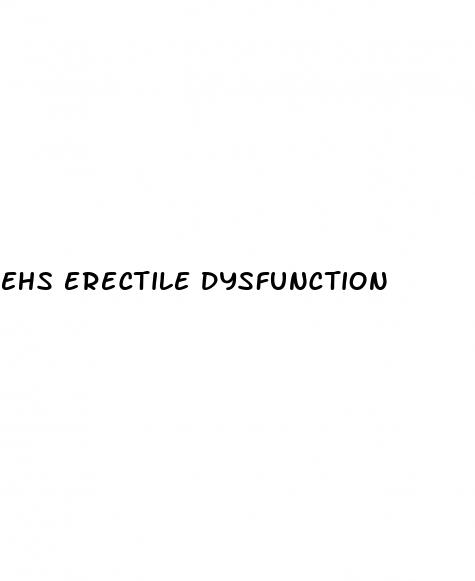 ehs erectile dysfunction