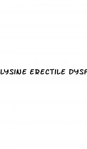 lysine erectile dysfunction