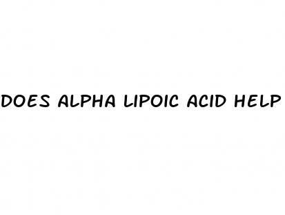 does alpha lipoic acid help erectile dysfunction