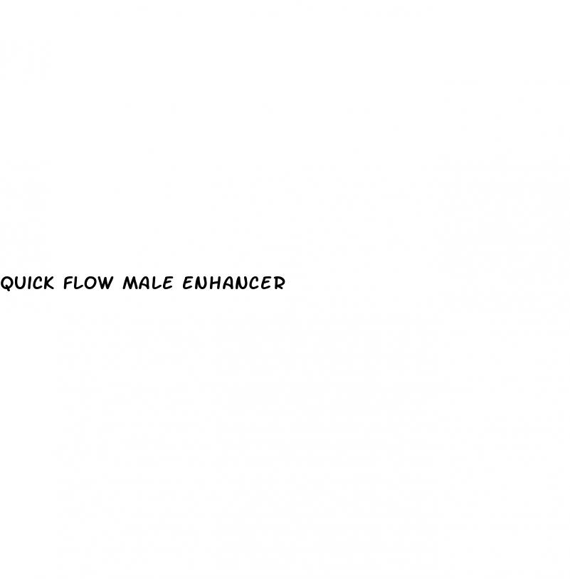 quick flow male enhancer