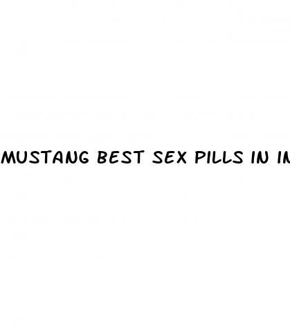 mustang best sex pills in india