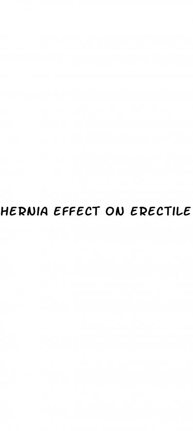 hernia effect on erectile dysfunction