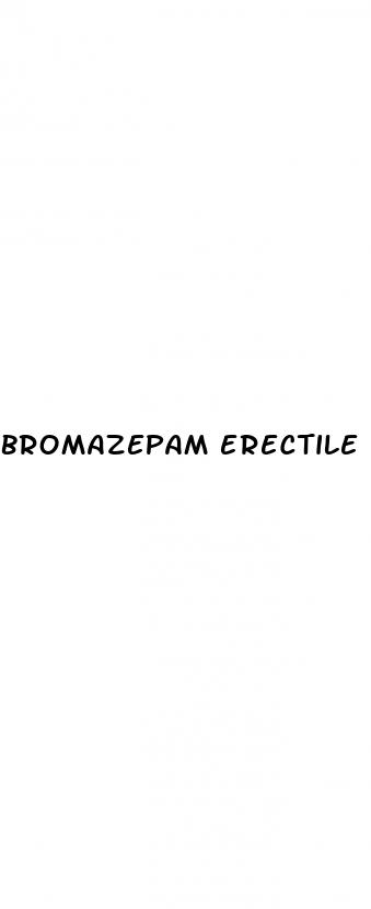 bromazepam erectile dysfunction