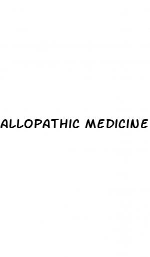 allopathic medicine for erectile dysfunction